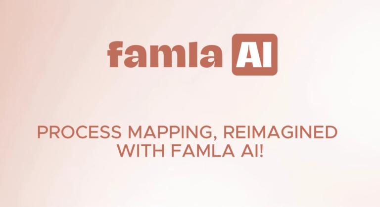 CARTOGRAPHIE DES PROCESSUS, RÉINVENTÉE AVEC FAMLA AI !